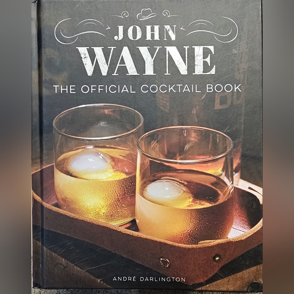 John Wayne Official Cocktail Book